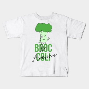 Broccoli Is Awesome, Happy Broccoli, strong broccoli Kids T-Shirt